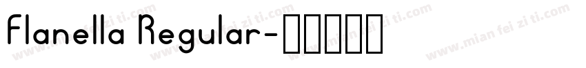 Flanella Regular字体转换